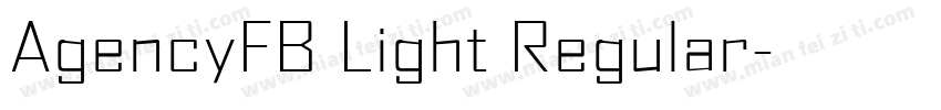 AgencyFB Light Regular字体转换 AgencyFB Light Regular字体转换